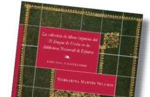 «La biblioteca del Duque de Uceda» en la Biblioteca Nacional