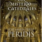 laluzyelmisteriodelascatedrales-PERIDIS-Espasa