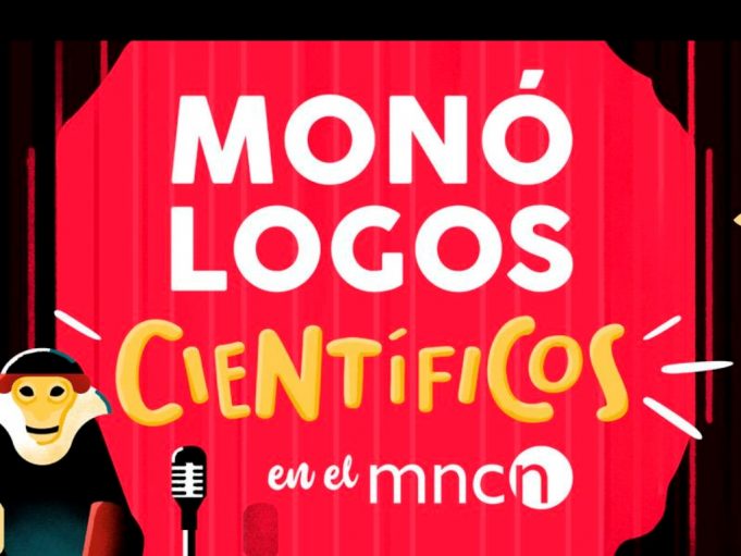 Ciencias para adultos con humor «Monólogos científicos» en el MNCN