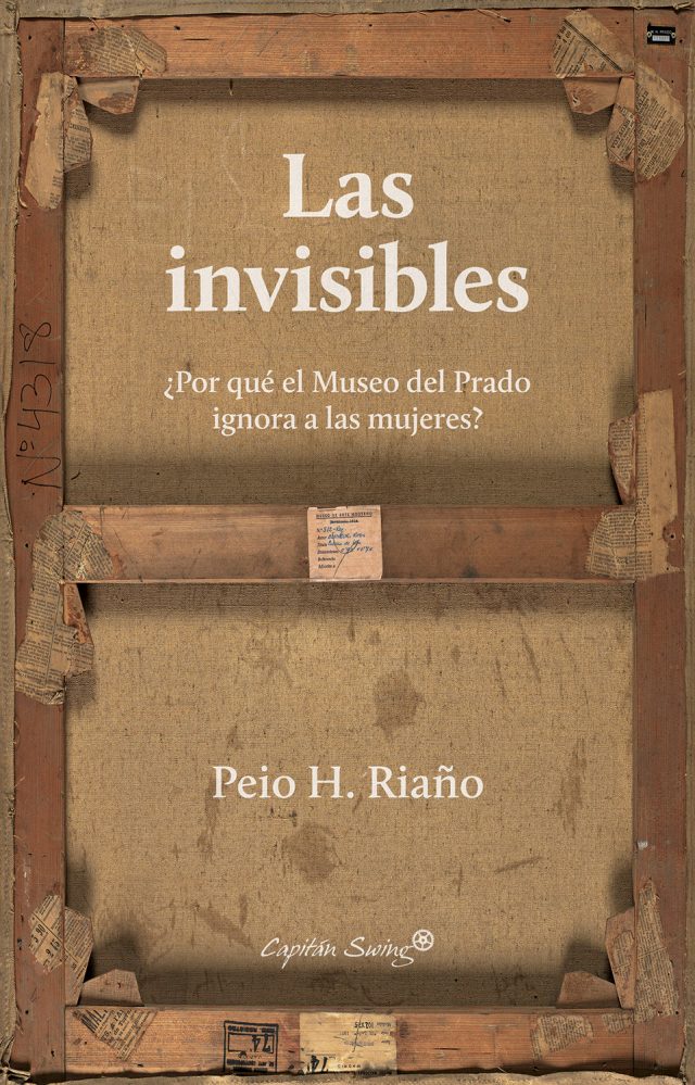 PeioH. Riano libro Las Invisibles