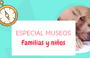 Recursos digitales para familias y niños en museos nacionales