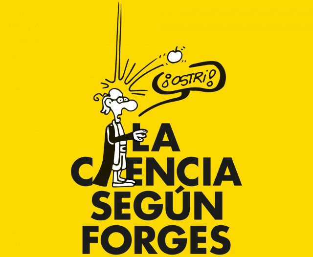 la ciencia según Forges. CSIC Valencia