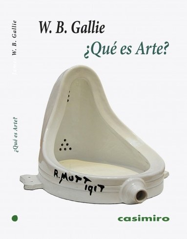 ¿Qué es Arte? W.B. Gallie, Editorial Casimiro