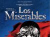 Los Miserables, musical épico basado en la novela de Víctor Hugo