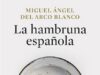 Miguel Ángel del Arco Blanco, Premio Nacional de Historia de España
